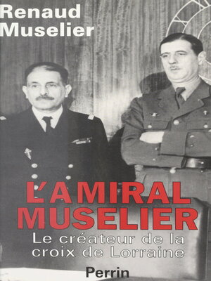 cover image of L'amiral Muselier, 1882-1965